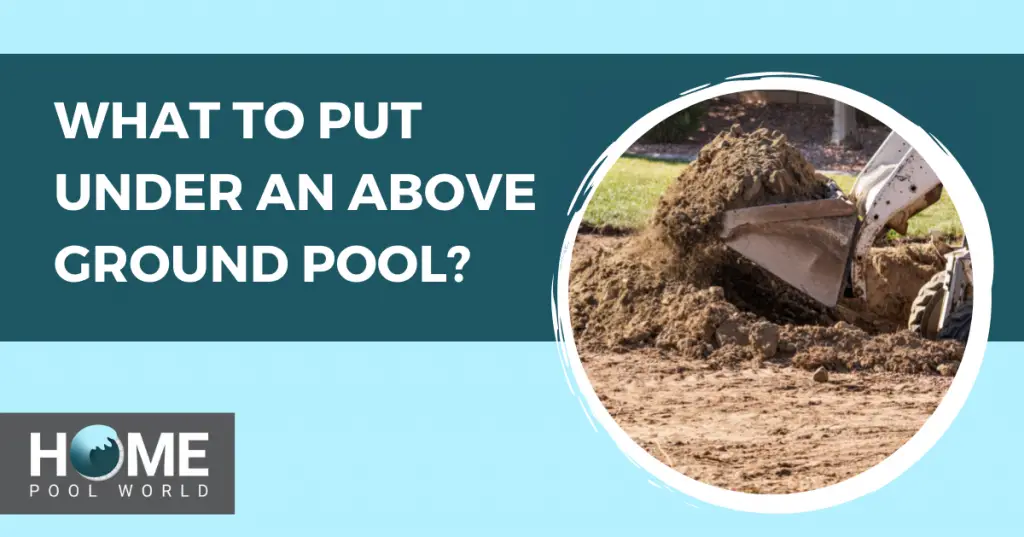 What to Put Under an Above Ground Pool The 8 Best and Worst Home